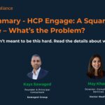 Webinar Summary – HCP Engage: A Square Peg in a Round Hole